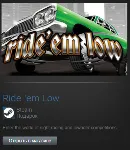 Ride 'em Low (Steam Gift Region Free / ROW)