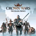 Crown Wars The Black Prince / Кроун Варс | PS5 Турция - irongamers.ru