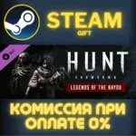 Hunt: Showdown - Legends of the Bayou СТИМ ПК ГИФТ - irongamers.ru