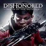 ⚫ ️Dishonored: Death of the Outsider / Дисхоноред | ПК Epic Games EGS
