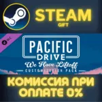 Pacific Drive We Have Liftoff Customization Pack СТИМ