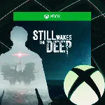 STILL WAKES THE DEEP XBOX SERIES X|S + ПК АКТИВАЦИЯ