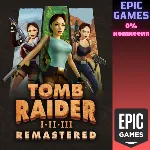 Tomb Raider I-III Remastered Starring Lara Croft ПК EPIC GAMES EGS PC ЭПИК ГЕЙМС ЕГС