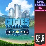 ✅ Cities: Skylines — Calm the Mind Radio✅ ПК✅ ЭПИК ГЕЙМС