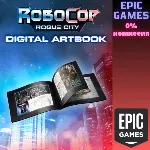 RoboCop: Rogue City — цифровой артбук ПК EPIC GAMES EGS PC ЭПИК ГЕЙМС ЕГС - irongamers.ru