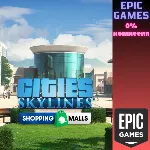 Cities: Skylines — CCP: Shopping Malls ПК EPIC GAMES EGS PC ЭПИК ГЕЙМС ЕГС