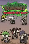 Zombies ruined my day