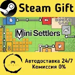 🚀 Mini Settlers 🤖 Steam Gift Россия ⚡ мгновенно