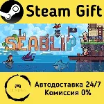🚀 Seablip 🤖 Steam Gift Россия ⚡ мгновенно