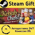 🚀 Kebab Chefs! - Restaurant Simulator 🤖 Steam Gift Россия ⚡ мгновенно