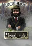 DLC Tropico 4 - Megalopolis КЛЮЧ🔑 STEAM РФ+СНГ