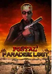 DLC POSTAL 2: Paradise Lost КЛЮЧ🔑 STEAM ВСЕ СТРАНЫ