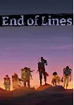 End of Lines КЛЮЧ STEAM РФ+СНГ - irongamers.ru