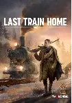 Last Train Home КЛЮЧ🔑 STEAM RU+СНГ+TR+ASIA+LATAM