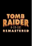 Tomb Raider I-III Remastered Starring Lara Croft КЛЮЧ🔑 