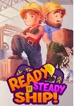 Ready, Steady, Ship! КЛЮЧ🔑 STEAM ВСЕ СТРАНЫ