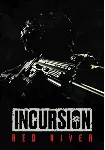Incursion Red River КЛЮЧ🔑 STEAM РФ+СНГ