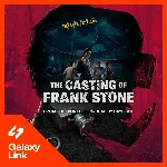 The Casting of Frank Stone Deluxe - Steam Оффлайн - irongamers.ru