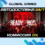 Ready Or Not STEAM GIFT АВТОДОСТАВКА 0% - irongamers.ru