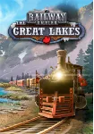 DLC Railway Empire - The Great Lakes КЛЮЧ STEAM РФ+СН - irongamers.ru