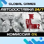 The Evil Within 2 STEAM GIFT АВТОДОСТАВКА 0% - irongamers.ru