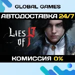 Lies of P STEAM GIFT АВТОДОСТАВКА 0% - irongamers.ru