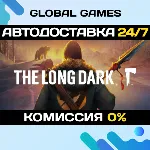 The Long Dark: Survival Edition STEAM GIFT 🚀 АВТО💳 0%