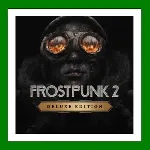 ✅ Frostpunk 2 - Deluxe Edition✔ ️Steam⭐+ 25 Игр🎁 АКЦИЯ⭐0% Карты💳 