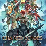 Chained Echoes PS4 & PS5