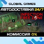 Infection Free Zone STEAM GIFT АВТОДОСТАВКА 0% - irongamers.ru