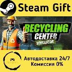 🚀 Recycling Center Simulator 🤖 Steam Gift Россия ⚡ мгновенно