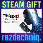 Dying Light 2 Stay Human Reloaded {Steam Gift/РФ/CНГ} - irongamers.ru
