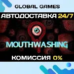 Mouthwashing STEAM GIFT 🚀 АВТОДОСТАВКА💳 0%