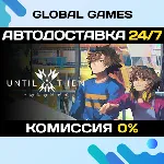Until Then STEAM GIFT 🚀 АВТОДОСТАВКА💳 0%