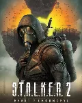 🔋 S.T.A.L.K.E.R. 2: Heart of Chornobyl Steam Deluxe 🔋 