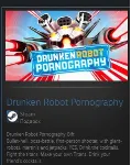 Drunken Robot Pornography STEAM GIFT ВСЕ СТРАНЫ