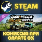 SnowRunner - Season 14: Reap & Sow Steam Gift СТИМ ГИФТ ПК АВТОДОСТАВКА ПОДАРОК DLC