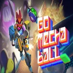 Go Mecha Ball (Steam ключ / РФ+Весь мир)