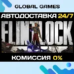 Flintlock: The Siege of Dawn STEAM 🚀 АВТО💳 0%