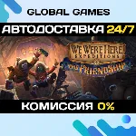 We Were Here Expeditions: The FriendShip STEAM GIFT 🚀 