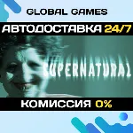 Supernatural STEAM GIFT 🚀 АВТОДОСТАВКА💳 0%