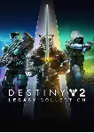 DESTINY 2 - LEGACY COLLECTION 2024 XBOX КЛЮЧ + - irongamers.ru