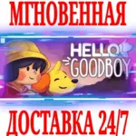✅ Hello Goodboy ⭐Steam\РФ+Весь Мир\Key⭐ + Бонус