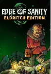 Edge of Sanity - Eldritch Edition КЛЮЧ🔑 STEAM RU+СНГ+M