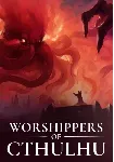 Worshippers of Cthulhu КЛЮЧ🔑 STEAM РФ+СНГ