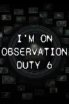✅ I'm on Observation Duty 6 Xbox Series X|S активация