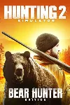 ✅ Hunting Simulator 2 - Bear Hunter Edit Xbox активация