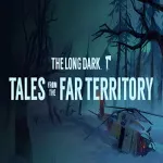 🎮 THE LONG DARK: TALES FROM THE FAR TERRITORY WIN🔑 КЛЮЧ
