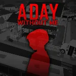 A Day Without Me PS4 & PS5
