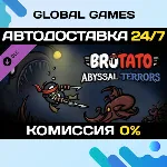 Brotato: Abyssal Terrors DLC STEAM 🚀 АВТОДОСТАВКА💳 0%